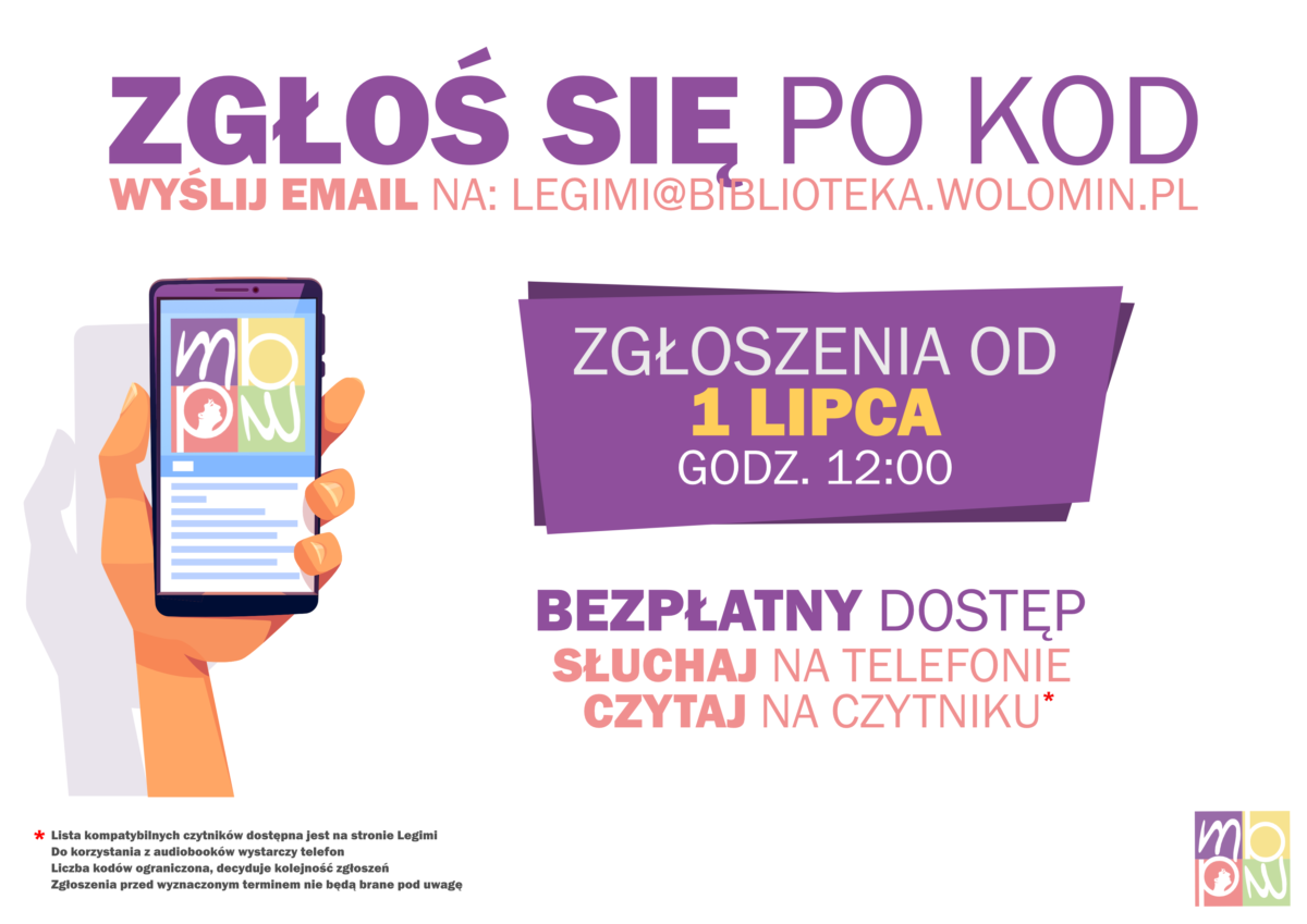 Legimi na lipiec. Zgłoszenia od 1 lipca, godz. 12:00. legimi@biblioteka.wolomin.pl